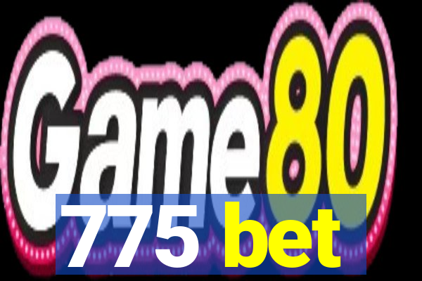 775 bet